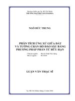 Phan tich ung xu giua dat va tuong vay ho dao sau bang phuong phap phan tu huu han - ThS. Ngo Duc Trung