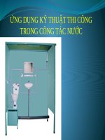 ứng dụng kỹ thuật thi công trong công tác nước 