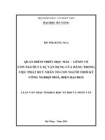 Quan điểm triết học Mác - Lê Nin về con người và sự vân dụng của Đảng trong việc phát huy nhân tố con người trong thời kỳ công nghiệp hóa- hiện đại hóa.