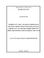 Nghiên cứu việc vận dụng chính sách kế toán trong thao túng báo cáo tài chính của các doanh nghiệp niêm yết trên thị trường chứng khoán Việt Nam.