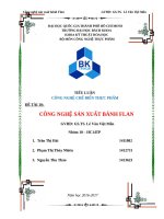 Báo cáo công nghệ chế biến NHOM 10 bánh flan