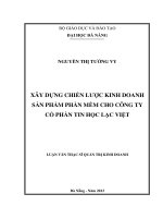 Xây dựng chiến lược kinh doanh sản phẩm phần mềm cho công ty cổ phần tin học Lạc Việt