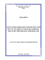 Tăng cường kiểm soát thanh toán vốn đầu tư xây dựng cơ bản qua kho bạc Nhà nước trên địa bàn tỉnh Đăk Lăk