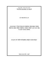 Giáo dục tính trách nhiệm cho học sinh trung học phổ thông theo tiếp cận giá trị và kỹ năng sống. (LA tiến sĩ)