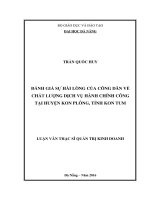 Đánh giá sự hài lòng của công dân về chất lượng dịch vụ hành chính công tại huyện Kon Plông, tỉnh Kon Tum