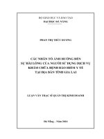 Các nhân tố ảnh hưởng đến sự hài lòng của người sử dụng dịch vụ khám chữa bệnh bảo hiểm y tế tại địa bàn tỉnh Gia Lai