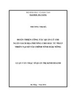 Hoàn thiện công tác quản lý chi ngân sách địa phương cho đầu tư phát triển tại sở tài chính, Tỉnh Đắk Nông
