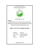 Đánh giá công tác chuyển quyền sử dụng đất tại xã Phúc Hà, thành phố Thái Nguyên, tỉnh Thái Nguyên giai đoạn 2014  2016 (Khóa luận tốt nghiệp)
