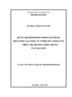 Quản trị kênh phân phối sản phẩm phân bón tại Công ty TNHH MTV Minh Tân trên thị trường Miền Trung - Tây Nguyên