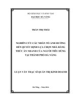 NGHIÊN CỨU CÁC NHÂN TỐ ẢNH HƯỞNG ĐẾN QUYẾT ĐỊNH LỰA CHỌN NHÀ HÀNG THỨC ĂN NHANH CỦA NGƢỜI TIÊU DÙNG TẠI THÀNH PHỐ ĐÀ NẴNG