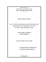 Xử lý tài sản thế chấp là quyền sử dụng đất theo pháp luật thi hành án dân sự từ thực tiễn tỉnh Bắc Giang (LV thạc sĩ)