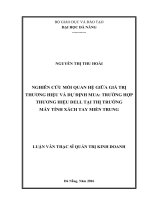 Nghiên cứu mối quan hệ giữa giá trị thương hiệu và dự định mua Trường hợp thương hiệu DELL, tại thị trường máy tính xách tay Miền Trung