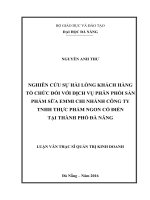 Nghiên cứu sự hài lòng của khách hàng tổ chức đối với dịch vụ phân phối sản phẩm sữa Emmi của chi nhánh công ty TNHH Thực Phẩm Ngon Cổ Điển tại thành phố Đà Nẵng