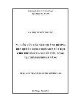 Nghiên cứu các yếu tố ảnh hưởng đến quyết định chọn mua sữa bột cho trẻ em của người tiêu dùng tại thành phố Đà Nẵng