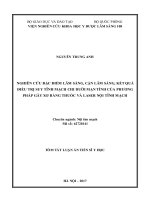 Nghiên cứu đặc điểm lâm sàng, cận lâm sàng, kết quả điều trị suy tĩnh mạch chi dưới mạn tính của phương pháp gây xơ bằng thuốc và Laser nội tĩnh mạch (tt)