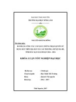 Đánh giá công tác cấp giấy chứng nhận quyền sử dụng đất trên địa bàn xã Cao Thượng, huyện Ba Bể, tỉnh Bắc Kạn giai đoạn 2014  2016. (Khóa luận tốt nghiệp)