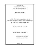 Quyền của người được bồi thường, hỗ trợ, tái định cư khi Nhà nước thu hồi đất từ thực tiễn thành phố Hà Nội (LV thạc sĩ)