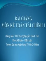 Bài giảng Kế toán tài chính 1: Chương 1  ThS. Dương Nguyễn Thanh Tâm