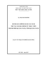 Đánh giá chính sách cải cách TTHC từ thực tiễn thành phố Quảng Ngãi, tỉnh Quảng Ngãi (Lv thạc sĩ)