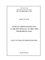 Đánh giá chính sách đào tạo và thu hút nhân lực từ thực tiễn TP.Đà Nẵng (Luận văn thạc sĩ)
