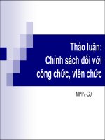 Bài giảng 9. Thảo luận: Chính sách đối với công chức, viên chức