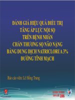Đánh giá hiệu quả điều trị tăng áp lực nội sọ ở bệnh nhân chấn thương sọ não nặng bằng dung dịch natriclorua 3  đường tĩnh mạch 