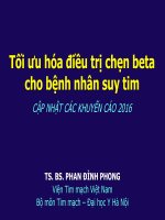 Cập nhật hướng dẫn điều trị suy tim 2016 và vai trò của chẹn beta giao cảm 