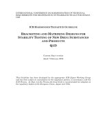 Q1D BRACKETING AND MATRIXING DESIGNS FOR STABILITY TESTING OF NEW DRUG SUBSTANCES AND PRODUCTS
