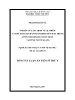 Nghiên cứu xác định tỷ lệ nhiễm và chế tạo Kit chẩn đoán bệnh tiên mao trùng (Trypanosomiasis) ở đàn trâu tại tỉnh Tuyên Quang (tt)