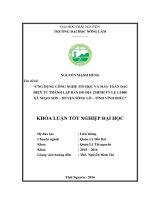 Ứng dụng công nghệ tin học và máy toàn đạc điện tử thành lập bản đồ địa chính tỷ lệ 1 1000 tại xã Nhạo Sơn  huyện Sông Lô  tỉnh Vĩnh Phúc. (Khóa luận tốt nghiệp)