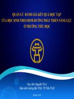 LUẬN VĂN QUẢN LÝ ĐÁNH GIÁ KẾT QUẢ HỌC TẬP  CỦA HỌC SINH THEO ĐỊNH HƯỚNG PHÁT TRIỂN NĂNG LỰC  Ở TRƯỜNG TIỂU HỌC