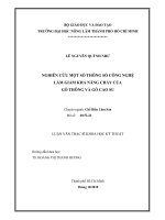 NGHIÊN CỨU MỘT SỐ THÔNG SỐ CÔNG NGHỆ LÀM GIẢM KHẢ NĂNG CHÁY CỦA GỖ THÔNG VÀ GỖ CAO SU Chuyên ngành: Chế Biến Lâm Sản Mã số: 60.52.24 LUẬN VĂN THẠC SĨ KHOA HỌC KỸ THUẬT