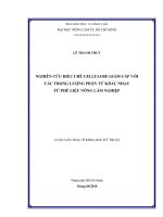 NGHIÊN CỨU ĐIỀU CHẾ CELLULOSE GIẢM CẤP VỚI CÁC TRỌNG LƯỢNG PHÂN TỬ KHÁC NHAU TỪ PHẾ LIỆU NÔNG LÂM NGHIỆP LUẬN VĂN THẠC SĨ KHOA HỌC KỸ THUẬT