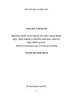 PHƯƠNG PHÁP và kĩ THUẬT tổ CHỨC HOẠT ĐỘNG học THEO NHÓM và HƯỚNG dẫn học SINH tự học 