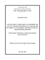 Nguyên nhân và điều kiện của tình hình tội cố ý gây thương tích hoặc gây tổn hại cho sức khỏe của người khác trên địa bàn Quận 7, thành phố Hồ Chí Minh (tt)