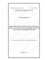 Hoàn thiện công tác quản lý dự án của ban quản lý các dự án đầu tư xây dựng thuộc sở tài nguyên và môi trường hà nội (tt) 