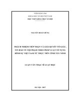 Trách nhiệm tiếp nhận và giải quyết tố giác, tin báo về tội phạm theo pháp luật tố tụng hình sự Việt Nam từ thực tiễn tỉnh Tây Ninh (LV thạc sĩ)
