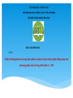 Phân tích bisphenol a trong thực phẩm và bao bì chứa thực phẩm bằng nhựa với phương pháp sắc ký lỏng khối phổ LC   MS 