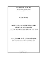 Nghiên cứu các nhân tố ảnh hưởng đến rủi ro thanh khoản của các ngân hàng thương mại việt nam 