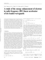 DSpace at VNU: A study of the energy enhancement of electron in radio frequency (RE) linear accelerator of iris loaded waveguards