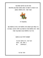 DSpace at VNU: Hệ thống cung cấp thông tin chọn lọc phục vụ cán bộ - giảng viên tại Trung tâm Thông tin - Thư viện Đại học Giao thông Vận