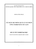 XÂY DỰNG HỆ THỐNG QUẢN LÝ SẢN PHẨM CÔNG NGHIỆP BẰNG MÃ VẠCH