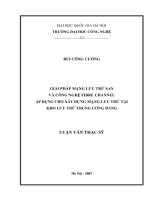 DSpace at VNU: Giải pháp mạng lưu trữ SAN và công nghệ fibre channel áp dụng cho xây dựng mạng lưu trữ tại kho lưu trữ trung ương Đảng