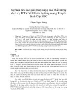 DSpace at VNU: Nghiên cứu các giải pháp nâng cao chất lượng dịch vụ IPTV VOD trên hạ tầng mạng Truyền hình Cáp HFC
