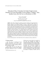 DSpace at VNU: Education Policy Formation for School Improvement Practices at Lower Secondary Level in Hanoi, Vietnam - New Quality Issue after the Law on Residence in 2006