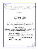 ĐỀ TÀI :( Số 3) Tính toán và thiết kế mạch đo, thiết kế bộ điều khiển PID để điều khiển ổn định nhiệt độ lò nhiệt .