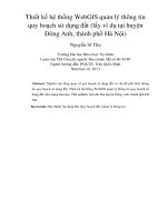 DSpace at VNU: Thiết kế hệ thống WebGIS quản lý thông tin quy hoạch sử dụng đất (lấy ví dụ tại huyện Đông Anh, thành phố Hà Nội)