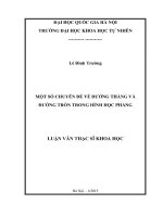 DSpace at VNU: Một số chuyên đề về đường thẳng và đường tròn trong hình học phẳng