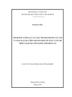 ẢNH HƯỞNG CƯỜNG LỰC CỦA HẠT TỚI SINH TRƯỞNG CÂY CON VÀ NĂNG SUẤT QUẢ TRÊN MỘT SỐ GIỐNG ỚT SỪNG VÀ ỚT CHỈ THIÊN TẠI HUYỆN TRẢNG BOM, TỈNH ĐỒNG NAI LUẬN VĂN THẠC SĨ KHOA HỌC NÔNG NGHIỆP