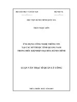 ỨNG DỤNG CÔNG NGHỆ THÔNG TIN TẠI CÁC SỞ THUỘC TỈNH QUẢNG NAM TRONG ĐIỀU KIỆN HIỆN ĐẠI HÓA HÀNH CHÍNH (LV thạc sĩ)